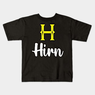 I'm A Hirn ,Hirn Surname, Hirn Second Name Kids T-Shirt